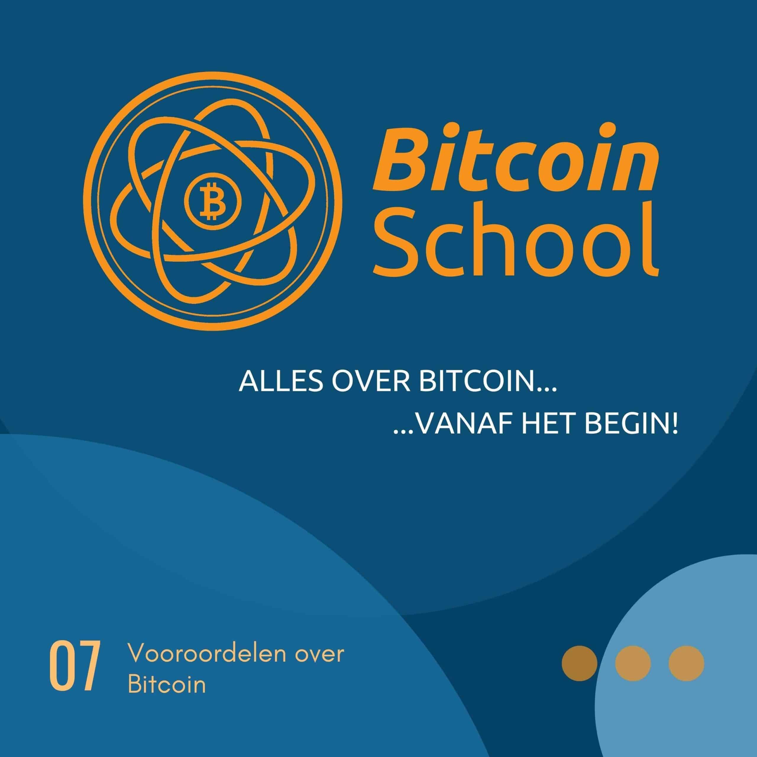Les 7 - Vooroordelen over Bitcoin | Bitcoin School